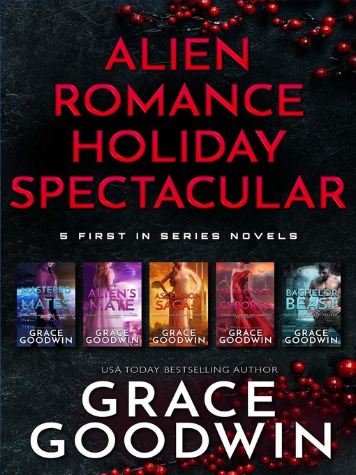 Title details for Alien Romance Holiday Spectacular by Grace Goodwin - Available